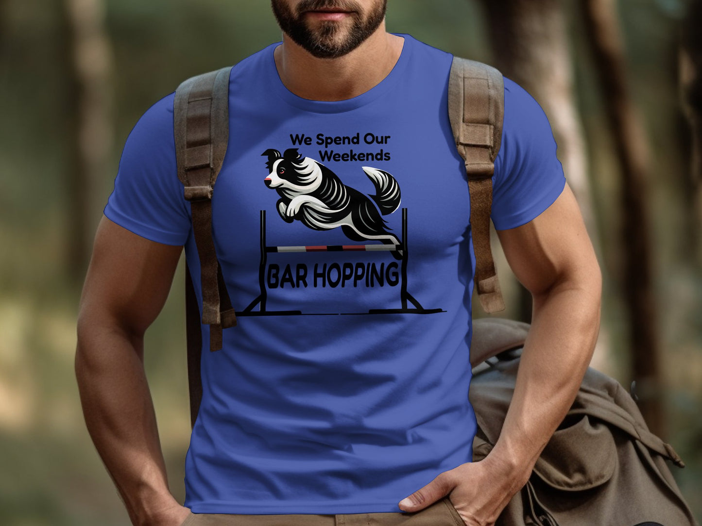 Dog Agility T-Shirt, "We Spend Our Weekends Bar Hopping"