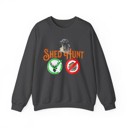 Shed Hunt Unisex Sweatshirt: Antlers Not Sheds