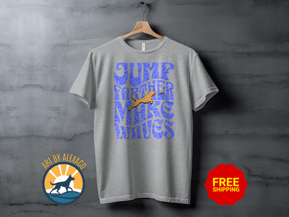 Retro Style Dock Jumping Unisex T-shirt: Jump Farther Make Waves