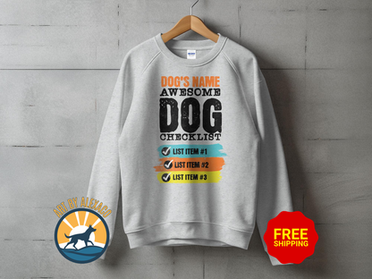 Customized Awesome Dog Checklist Unisex Sweatshirt