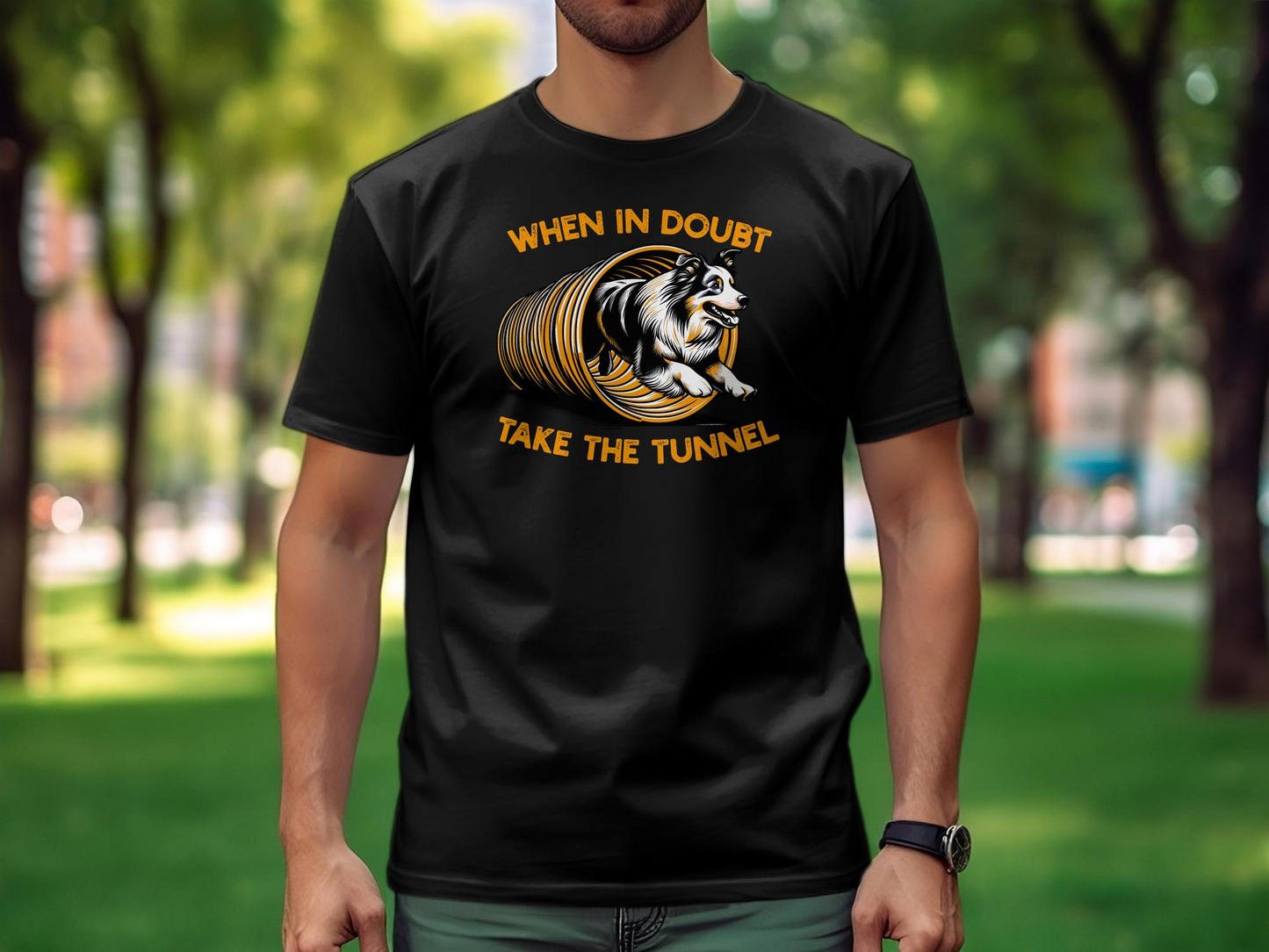 Funny Dog Agility T-Shirt, When In Doubt Take The Tunnel