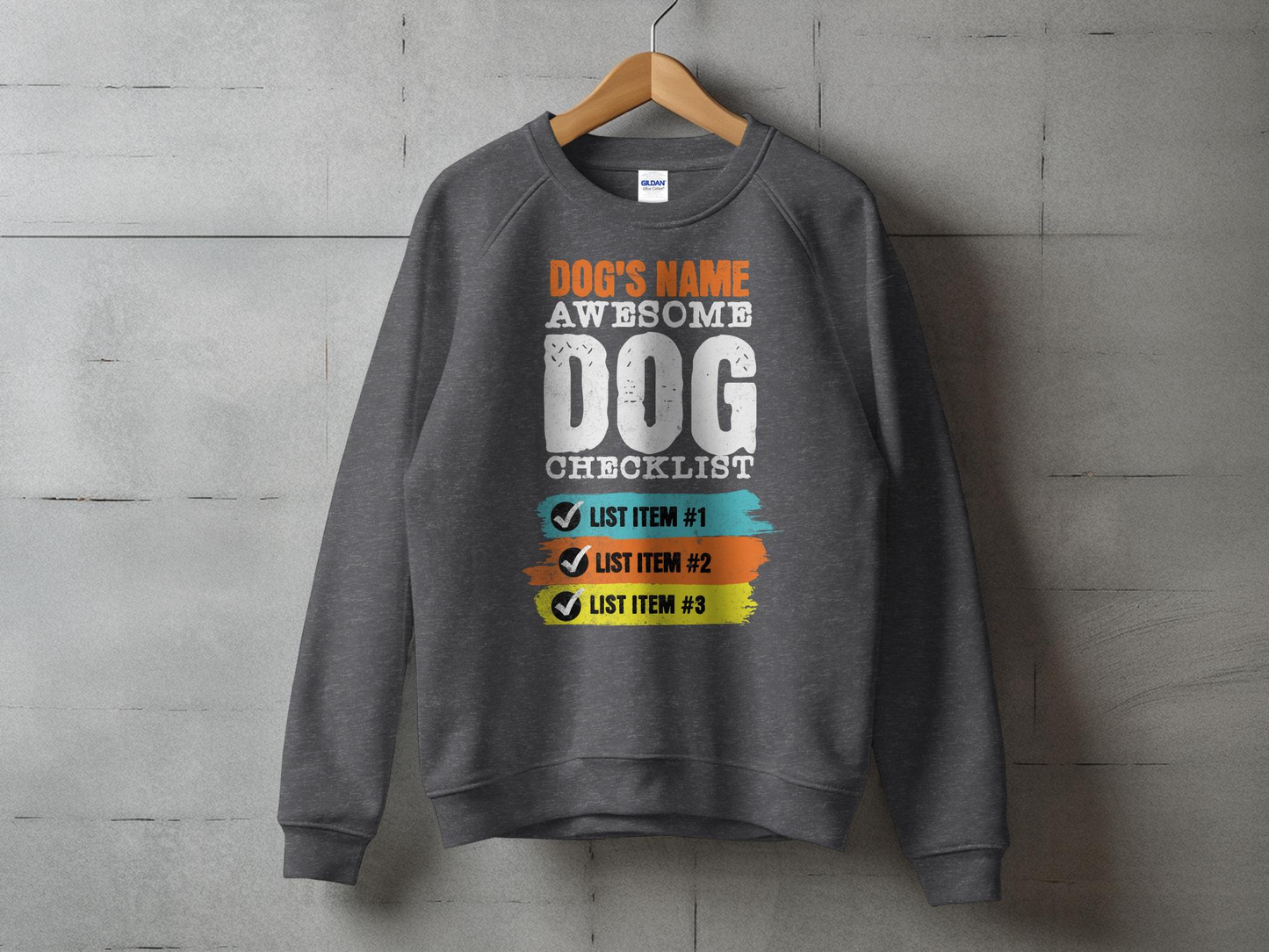 Customized Awesome Dog Checklist Unisex Sweatshirt