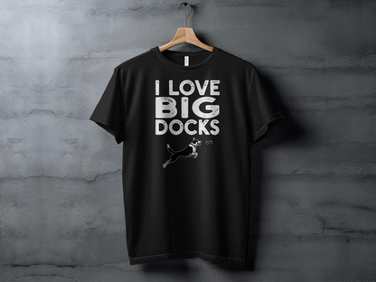 Funny Dock Diving Unisex T-Shirt: "I Love Big Docks"