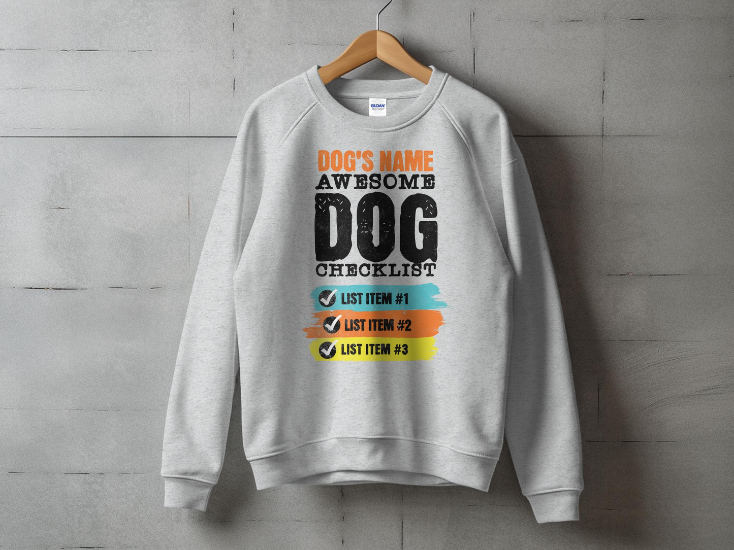 Customized Awesome Dog Checklist Unisex Sweatshirt