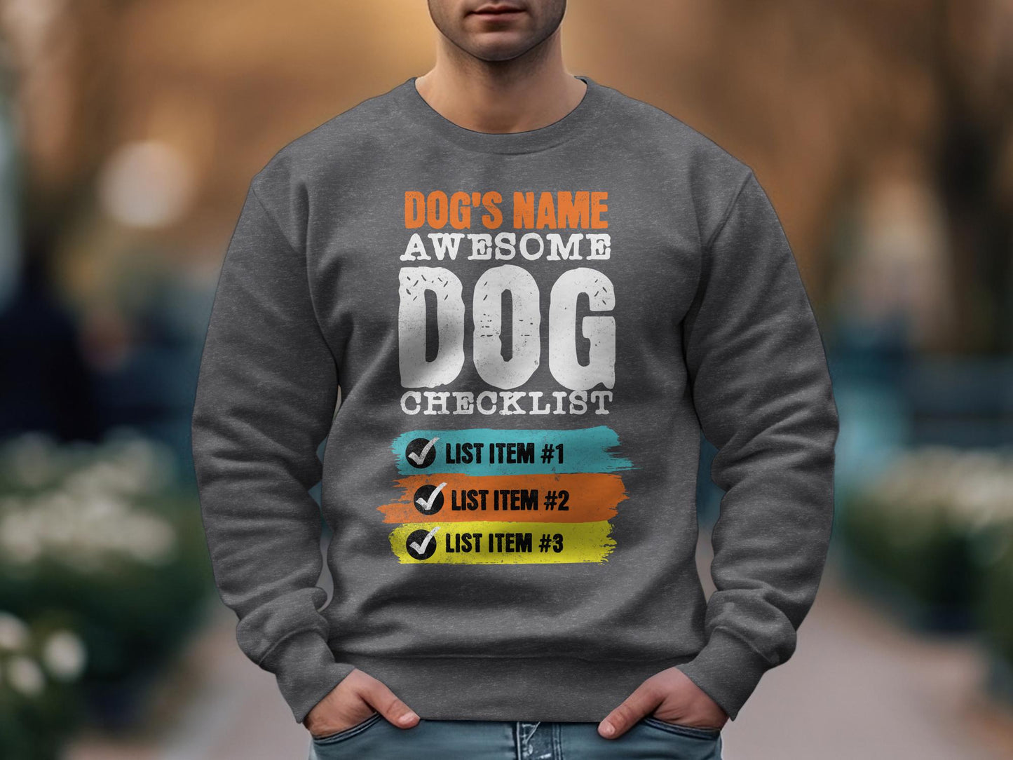 Customized Awesome Dog Checklist Unisex Sweatshirt